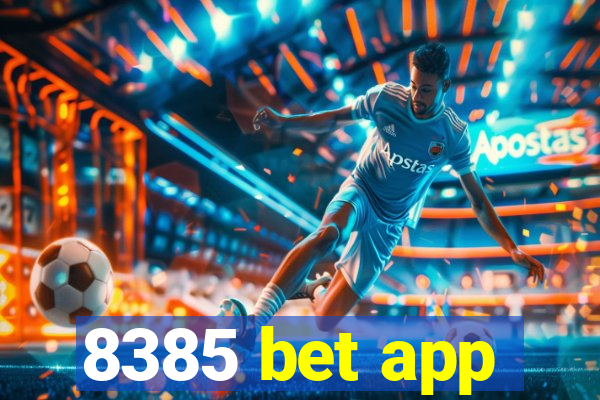 8385 bet app